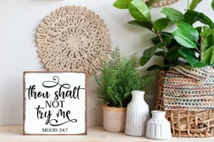 Thou Shalt Not Try Me Mood 247 svg - svg, dxf, png, eps & JP Product Image 1