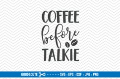 Coffee Before Talkie - SVG DXF JPG PNG EPS Product Image 1