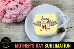Strong as a Mom Sublimation I Mothers Day Sublimation Design Product Image 3