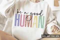 Be A Good Human - Mental Health Design Product Image 1