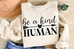 Be A Kind Human SVG, Mother&#039;s Day T-shirt Design Product Image 3