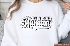 Be a kind human SVG Product Image 1
