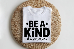 Be A Kind Human SVG | Be Kind SVG | Kindness SVG | Self Love Product Image 2