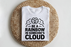 Be a Rainbow in Someone&#039;s Cloud SVG | Mental Health SVG Product Image 2