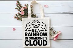 Be a Rainbow in Someone&#039;s Cloud SVG | Mental Health SVG Product Image 4