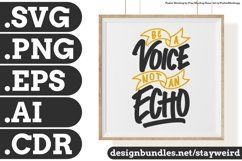 Be a Voice, Not an Echo Motivation Typography Quote Design SVG PNG EPS AI CDR