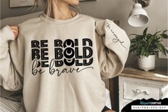 Be Bold Be Brave Sleeve SVG, Self Confidence SVG Design Product Image 1