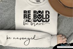 Be Bold Be Brave Sleeve SVG, Self Confidence SVG Design Product Image 3