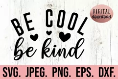 Be Cool Be Kind SVG - Kindness Clipart - Pink Shirt Day PNG Product Image 1