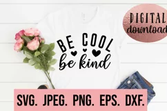 Be Cool Be Kind SVG - Kindness Clipart - Pink Shirt Day PNG Product Image 2