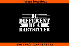 Be Different Be a Babysitter Product Image 1