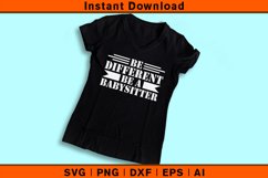 Be Different Be a Babysitter Product Image 3