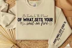 Be fearless in the pursuit of what sets your soul Sleeve SVG Product Image 3