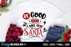 Be good or I will text Santa SVG Product Image 1