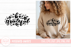 Be Grateful SVG | Positivity Lettering Quotes Design Product Image 1