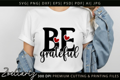 Be Grateful Inspirational Quote SVG Motivational Quote Product Image 3