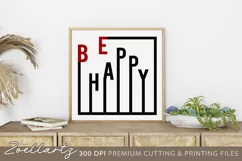 Be Happy Farmhouse Sign SVG Inspirational Quote SVG PNG EPS Product Image 1