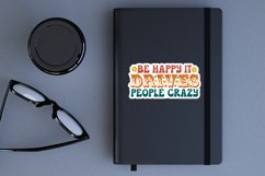 Be happy it drives Stickers PNG Product Image 2