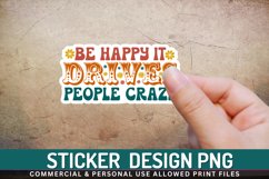Be happy it drives Stickers PNG Product Image 1
