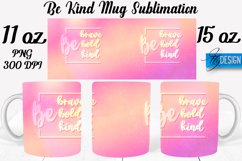 Be Kind Quotes Mug Wrap Sublimation|Be Kind 11Oz Mug|15Oz Product Image 1