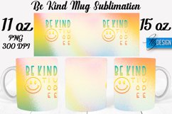Be Kind Quotes Mug Wrap Sublimation|Be Kind 11Oz Mug|15Oz Product Image 1