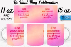 Be Kind Quotes Mug Wrap Sublimation|Be Kind 11Oz Mug|15Oz Product Image 1
