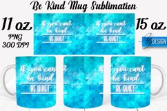 Be Kind Quotes Mug Wrap Sublimation|Be Kind 11Oz Mug|15Oz Product Image 1