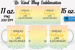 Be Kind Quotes Mug Wrap Sublimation|Be Kind 11Oz Mug|15Oz Product Image 1