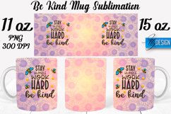 Be Kind Quotes Mug Wrap Sublimation|Be Kind 11Oz Mug|15Oz Product Image 1