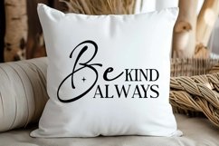 Be Kind Always SVG, Motivational Quotes SVG Product Image 3