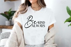 Be Kind Always SVG, Motivational Quotes SVG Product Image 2