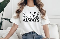 Be kind always SVG, Motivational Quotes SVG Product Image 2