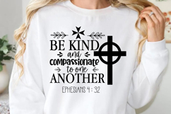 Be kind and compassionate SVG, Bible Verse SVG Product Image 1