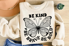 Be Kind Be Brave Be Bold SVG Design Product Image 2