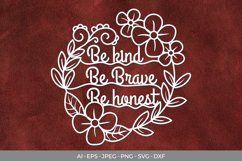 Be kind, Be brave, Be honest Papercut SVG Product Image 1