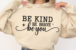 Be Kind Be Brave Be You Svg Design Product Image 1