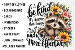 Be Kind It’s Cheaper Than Therapy PNG | Funny Raccoon Png Product Image 2