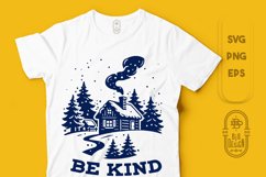 Be Kind | Kindness Saying | Peaceful Winter Scene SVG Product Image 1