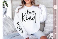 Be kind Sleeve SVG, Motivational Quote SVG Product Image 1