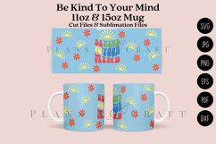be kind to your mind groovy coffee mug glass wrap svg 11oz 15oz mug svg presized for 11oz 15oz glass ready to cut and sublimation files