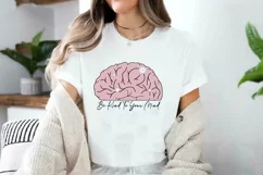 Be Kind To Your Mind SVG , Positive Mental Health SVG Product Image 2