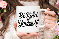 Be Kind to Yourself SVG | Mental Health SVG Product Image 3