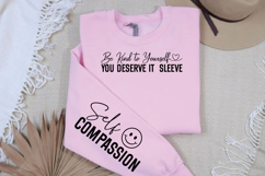 Be Kind to Yourself You Deserve It Sleeve Sleeve SVG Product Image 3
