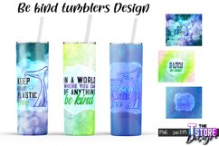 Be Kind Tumblers Design | Happy Quotes Sublimation | PNG v.1 Product Image 1