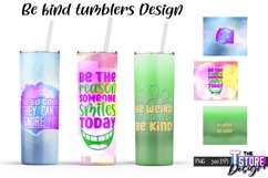 Be Kind Tumblers Design | Happy Quotes Sublimation | PNG v.1 Product Image 1