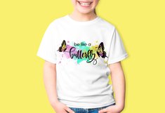 Be Like a Butterfly Sublimation | Butterfly Print | Summer Product Image 3