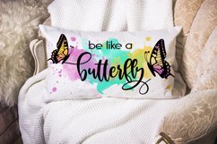 Be Like a Butterfly Sublimation | Butterfly Print | Summer Product Image 6