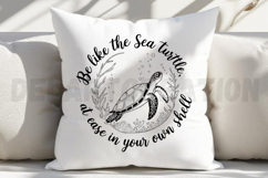 Be Like the Sea Turtle At Ease in Your Own Shell SVG Product Image 2