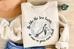 Be Like the Sea Turtle At Ease in Your Own Shell SVG Product Image 3