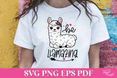 Be Llamazing SVG Quote | Funny Llama SVG Quote Product Image 1